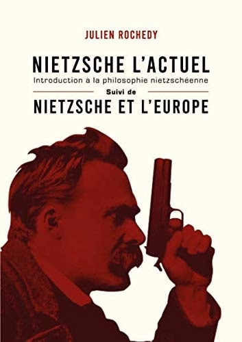 Nietzsche l'actuel