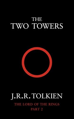 The Two Towers (Lord of the Rings, Book Two)