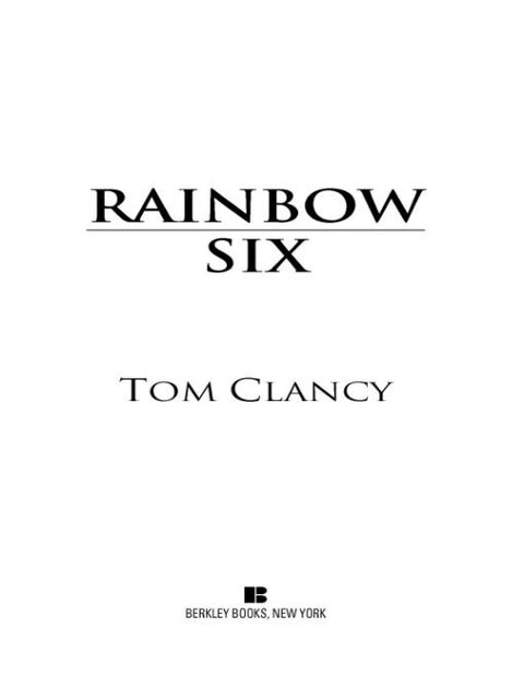 Rainbow Six (John Clark Novel, A Book 2)