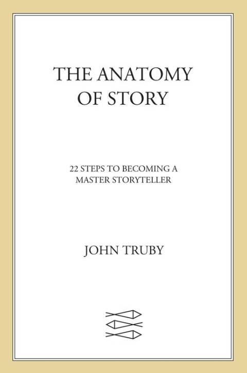 The Anatomy of Story