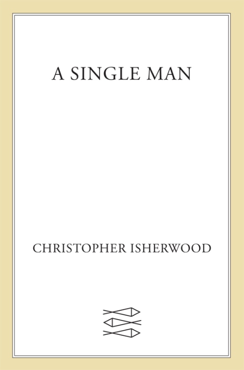 A Single Man: A Novel