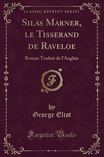 Silas Marner, Le Tisserand de Raveloe