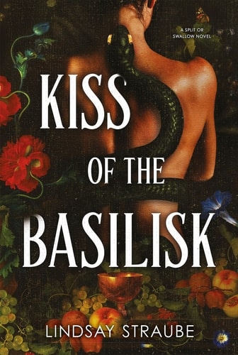 Kiss of the Basilisk: The Spicy, Not-Safe-For-Work Romantasy That's Taken Tiktok by Storm!