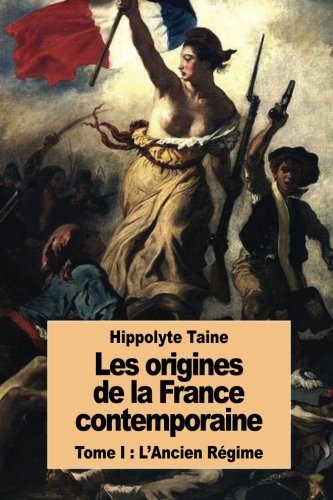 Les Origines De La France Contemporaine