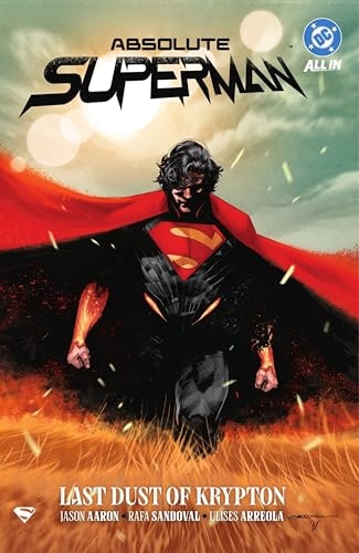 Absolute Superman Vol. 1: Last Dust of Krypton