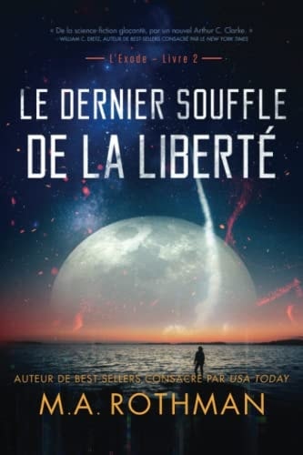 Le Dernier Souffle de la Liberté