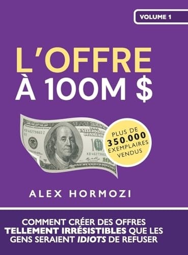 L'Offre à 100M $