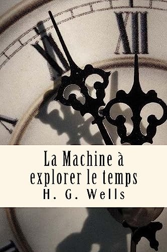 La Machine à Explorer le Temps