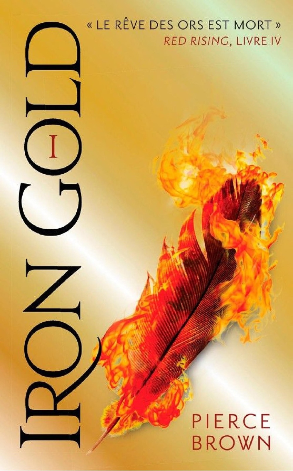 Red Rising - Livre 4 - Iron Gold -
