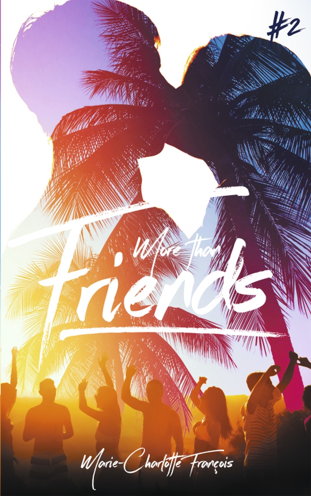 Friends - tome 2