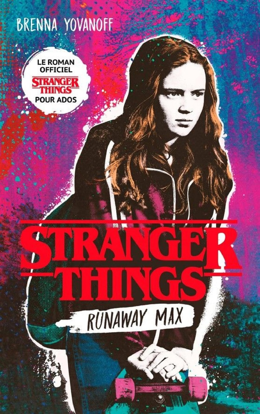 Stranger Things - Runaway Max - Le roman officiel pour ados
