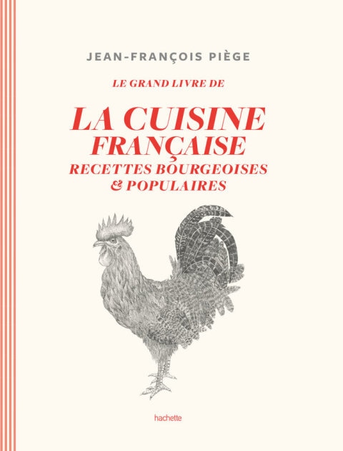 Le grand livre de la cuisine française