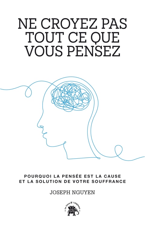 Ne croyez pas tout ce que vous pensez