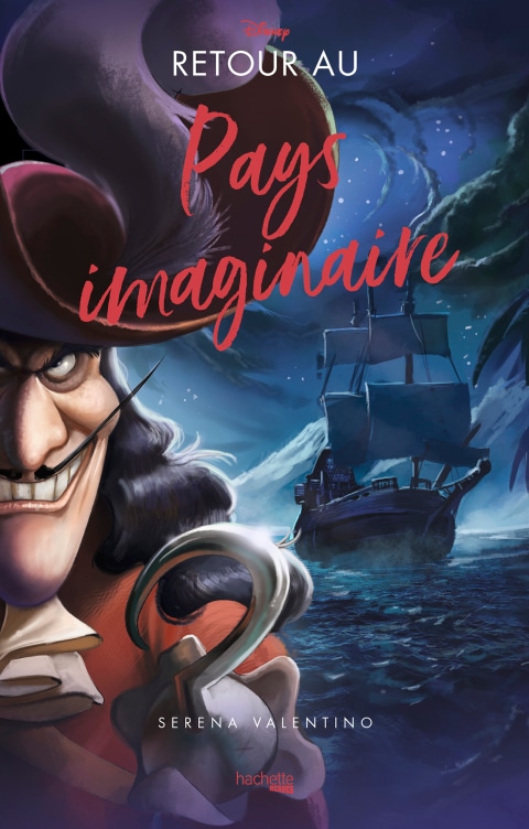 Villains Disney - Retour au Pays imaginaire