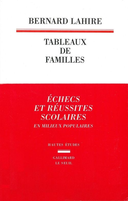 Tableaux de familles. Heurs et malheurs scolaires en milieux populaires
