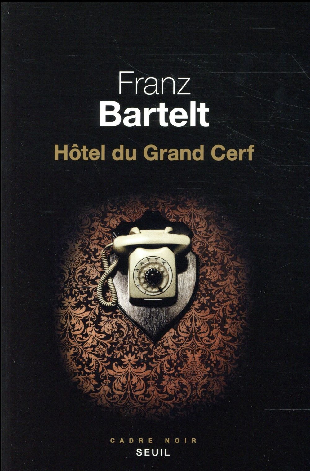 Hôtel du Grand Cerf : roman