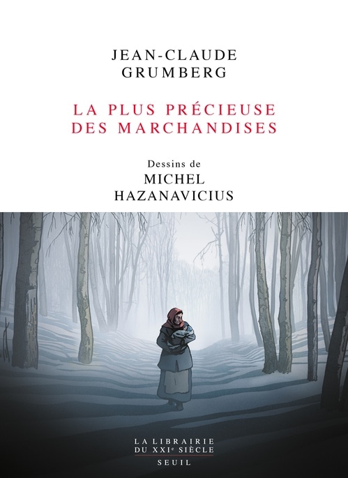 La Plus Précieuse des marchandises