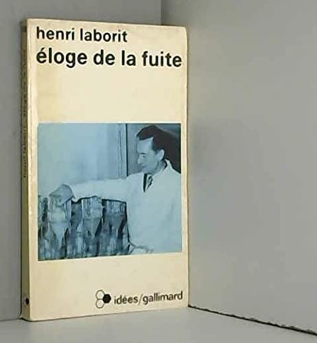 Eloge de la fuite