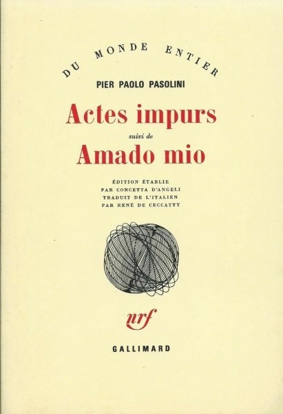 Actes impurs ; suivi de Amado mio