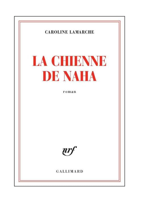 La Chienne de Naha