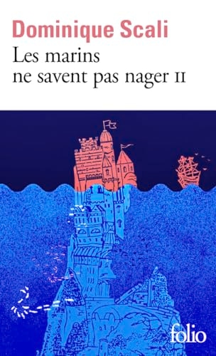 Les marins ne savent pas nager (2)