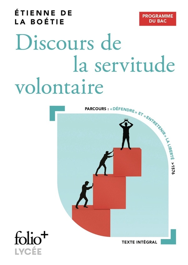 Discours de la servitude volontaire: Bac 2026