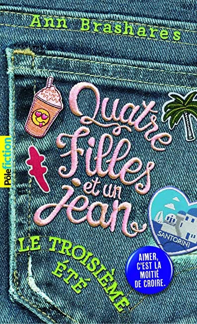 Quatre filles et un jean (Tome 3) - Le troisième été