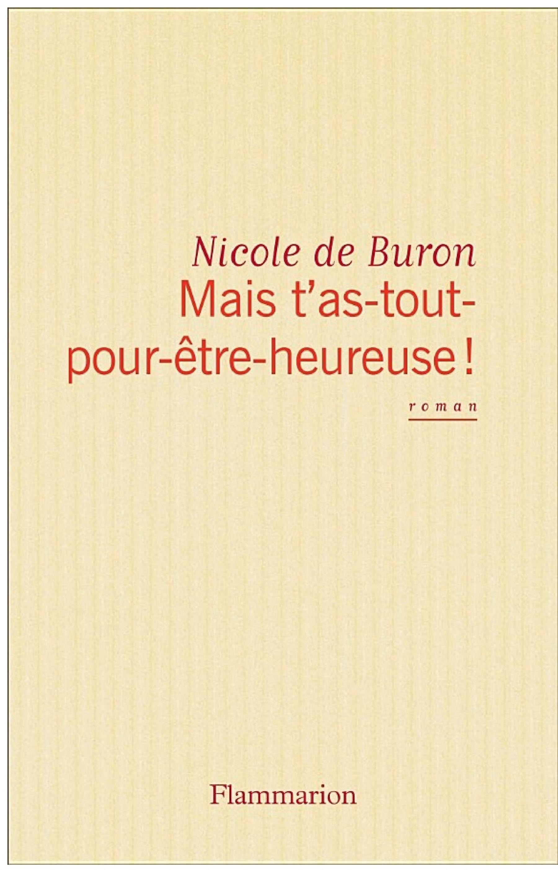 Mais-t'as-tout-pour-être-heureuse !