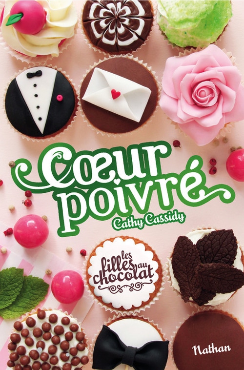 Les filles au chocolat : Cœur poivré (French Edition)