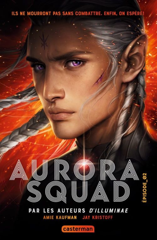 Aurora Squad (Tome 2)