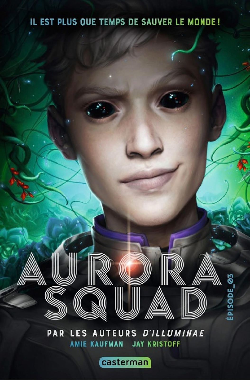 Aurora Squad (Tome 3) - Aurora Squad