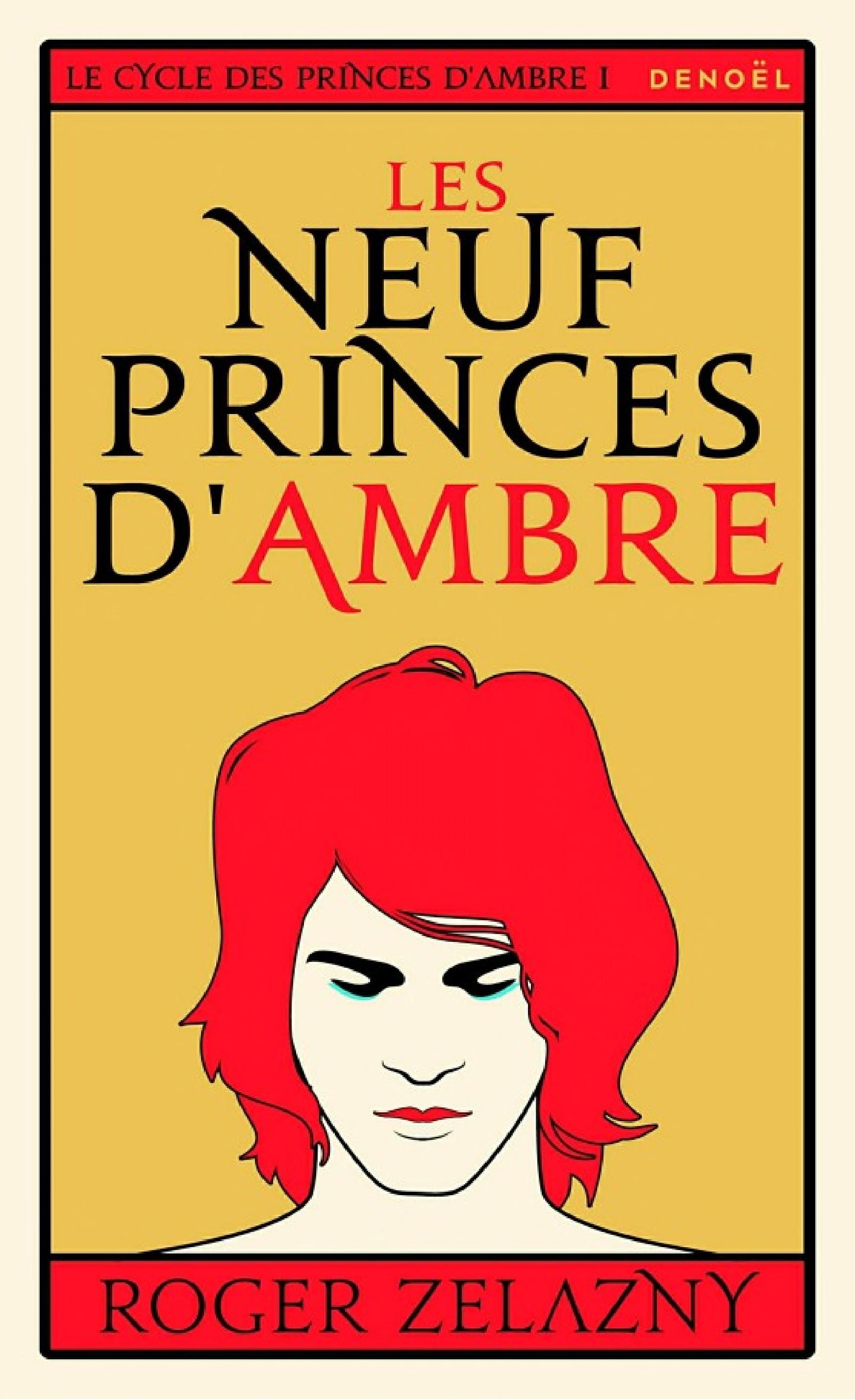 Le cycle des princes d'Ambre (Tome 1) - Les Neuf Princes d'Ambre