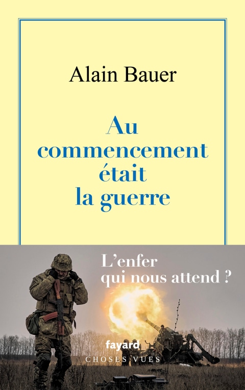 Au commencement était la guerre