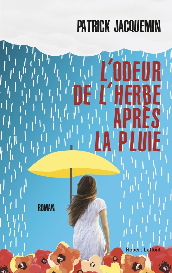 L'odeur de l'herbe après la pluie