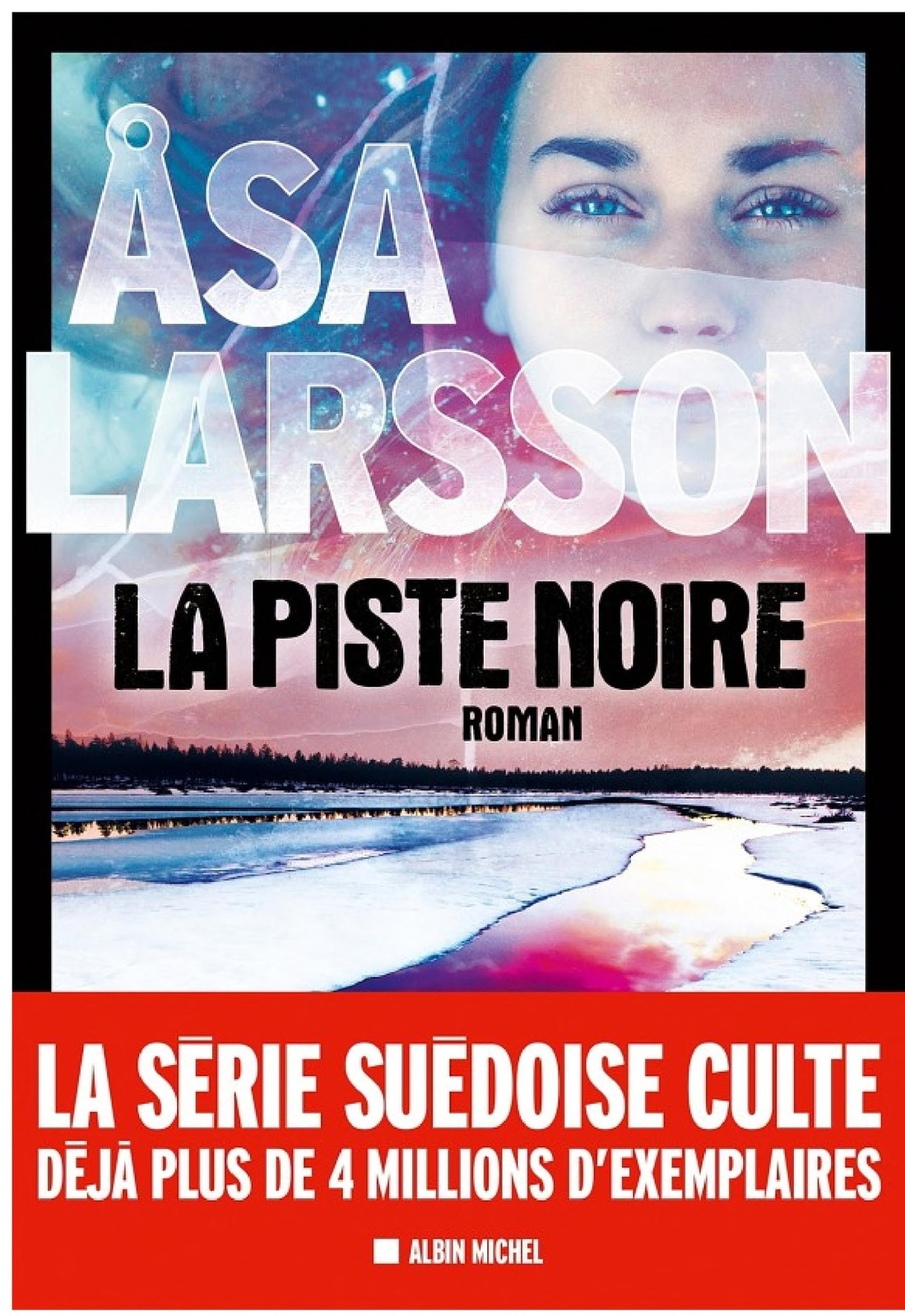 La Piste noire