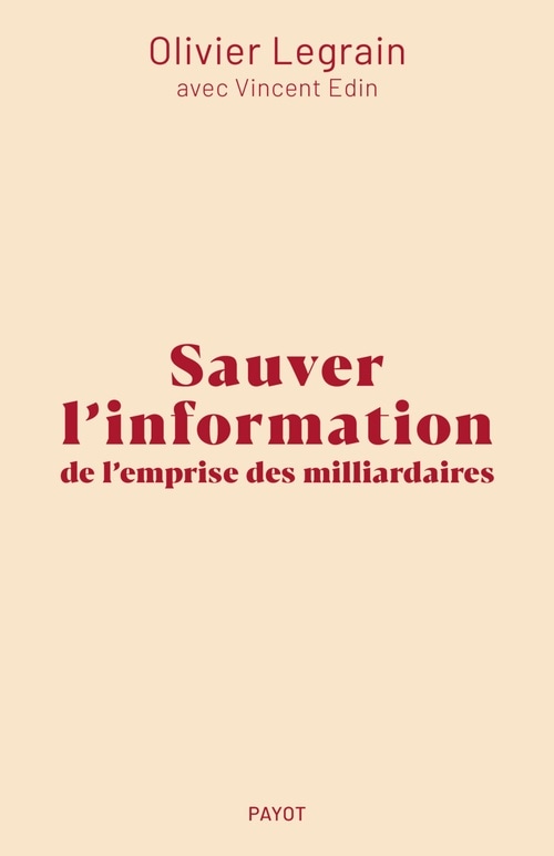 Sauver l'information de l'emprise des milliardaires
