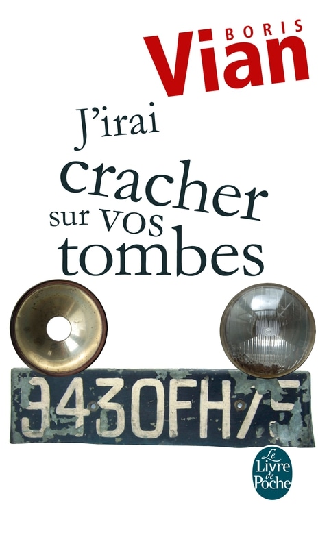 J'irai cracher sur vos tombes