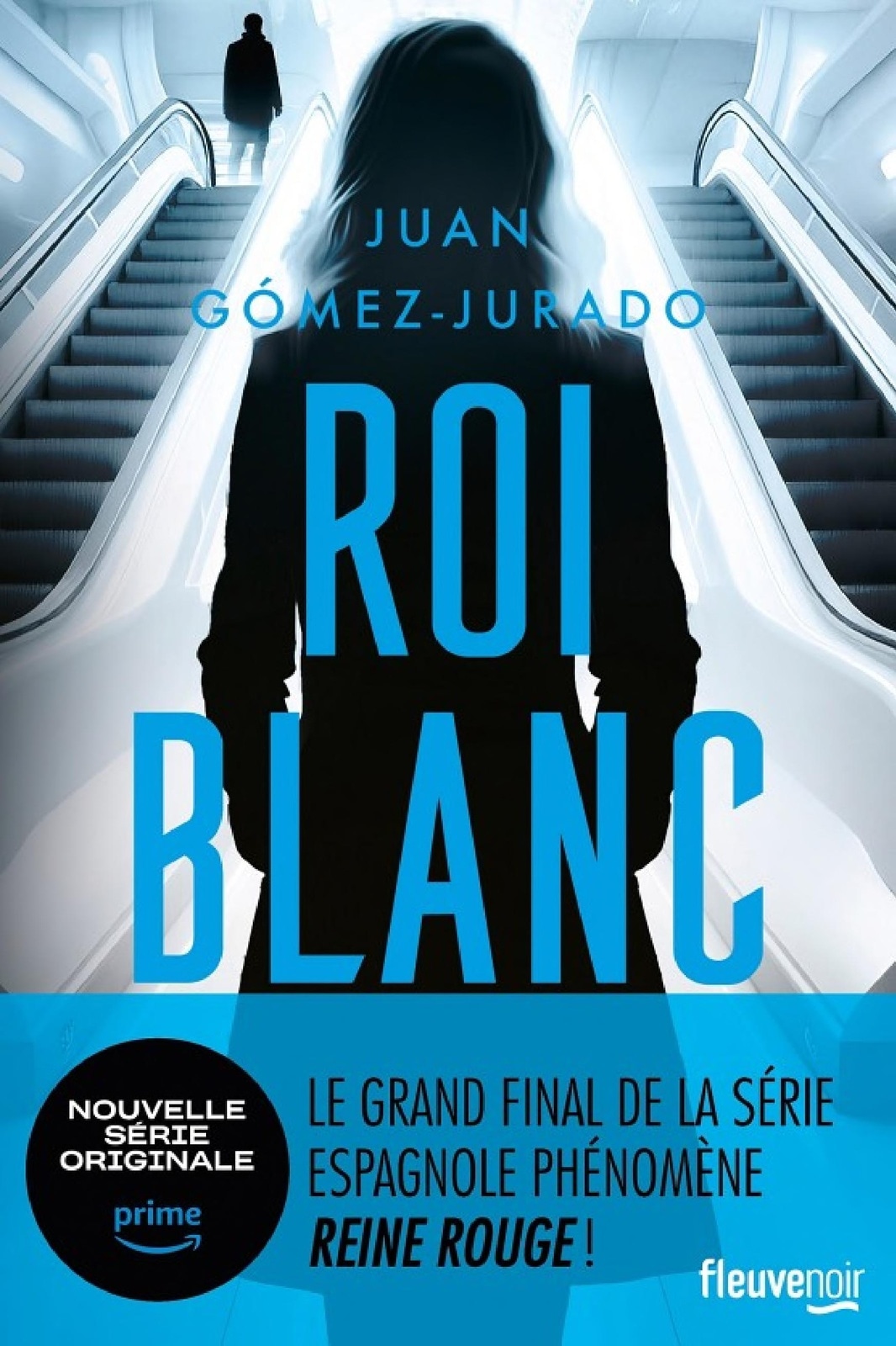 Roi Blanc : Après Reine rouge et Louve noire, la fin de la trilogie événement. Thriller Nouveauté 2024