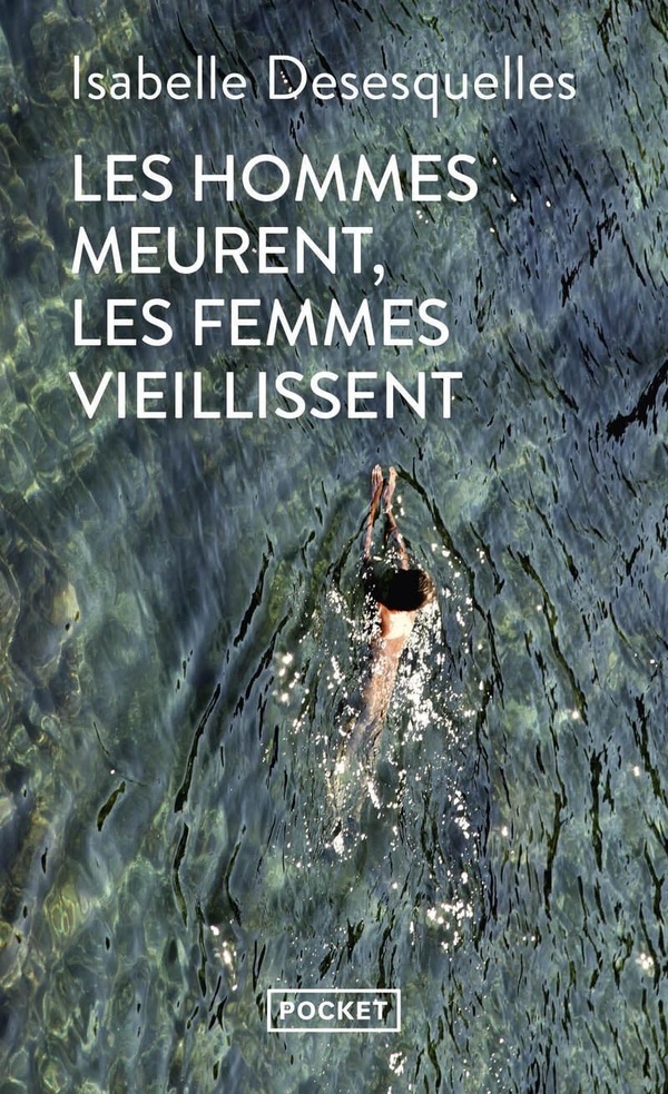Les hommes meurent, les femmes vieillissent
