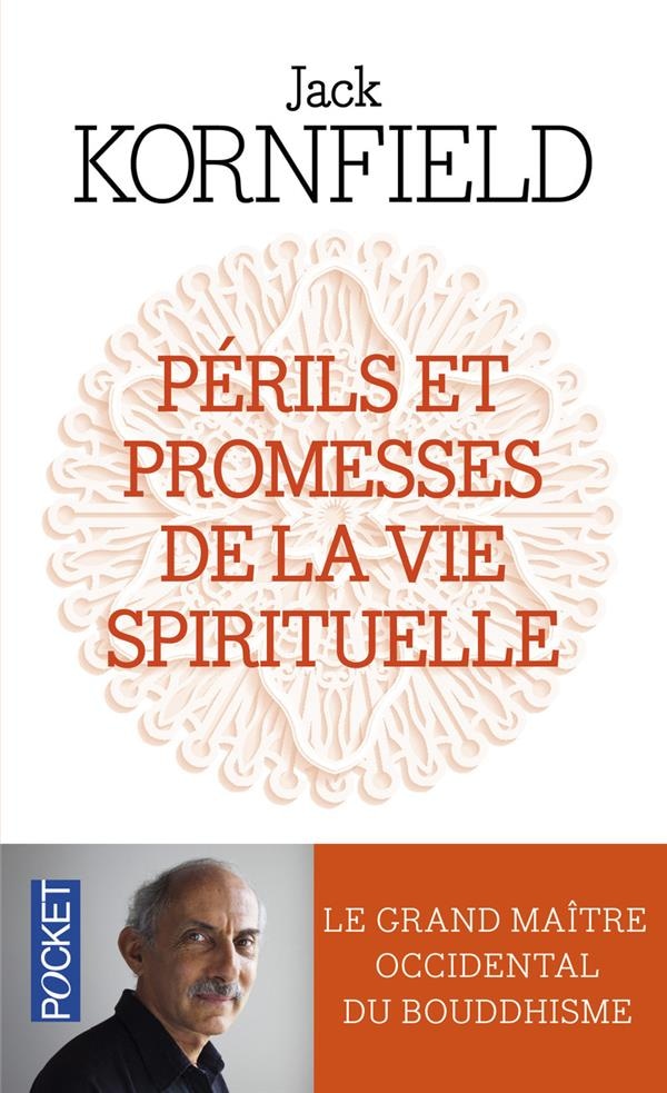 Périls et promesses de la vie spirituelle