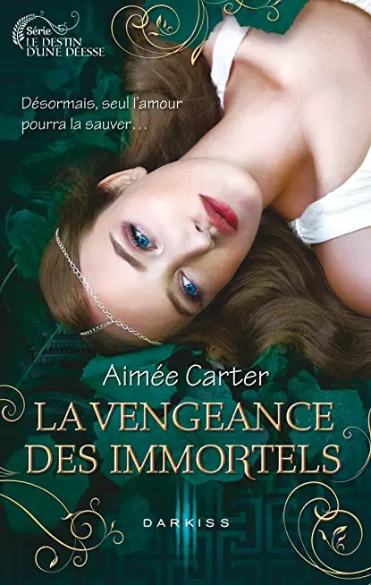 La vengeance des Immortels
