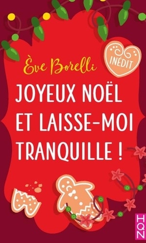 Joyeux Noël Et Laisse-moi Tranquille !