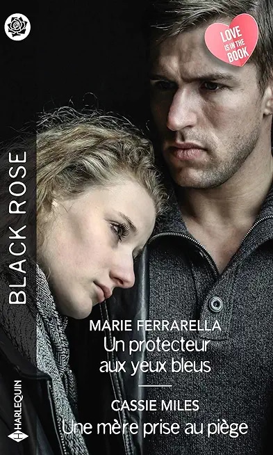 Un protecteur aux yeux bleus - Une mère prise au piège