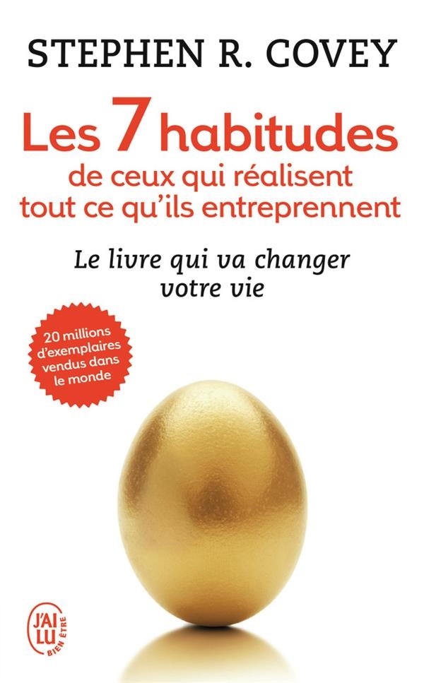 Les 7 habitudes de ceux qui réalisent tout ce qu'ils entreprennent
