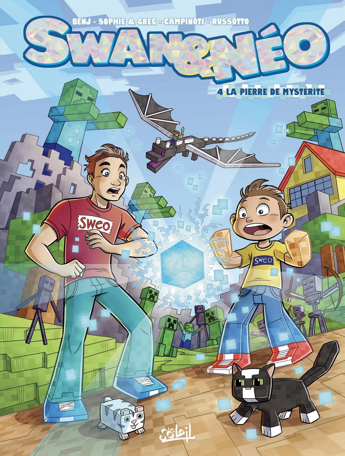 Swan et Néo T04 - La Pierre de Mystérite