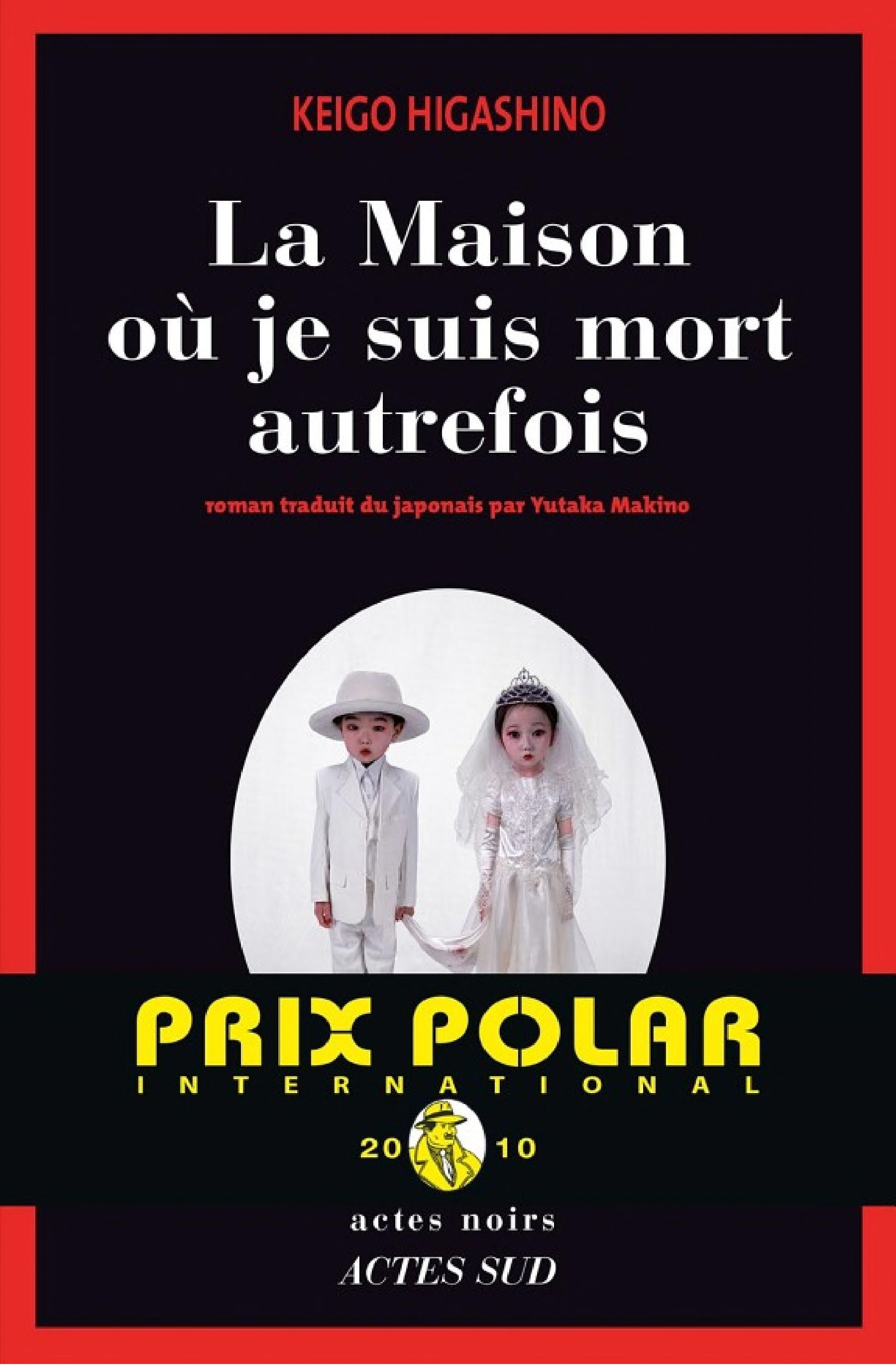 La maison où je suis mort autrefois