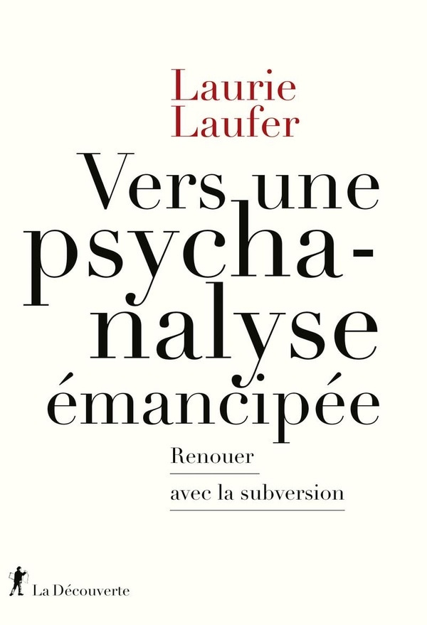 Vers une psychanalyse émancipée
