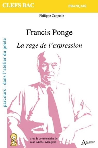 Ponge, la rage de l'expression