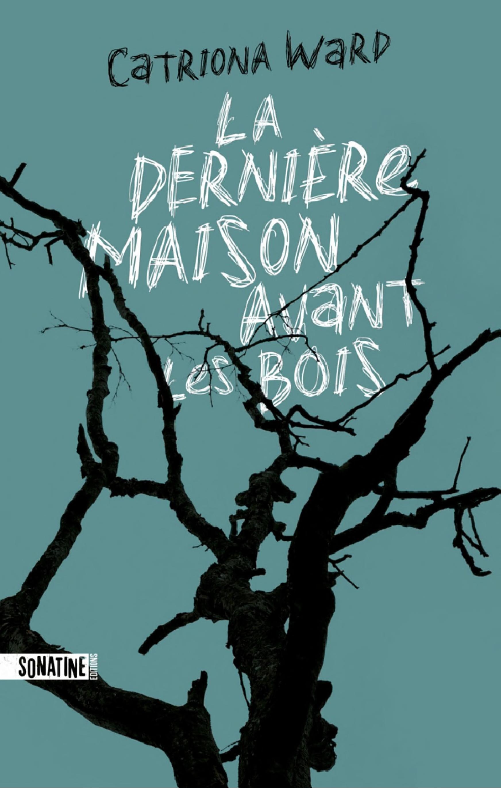 La Dernière Maison avant les bois