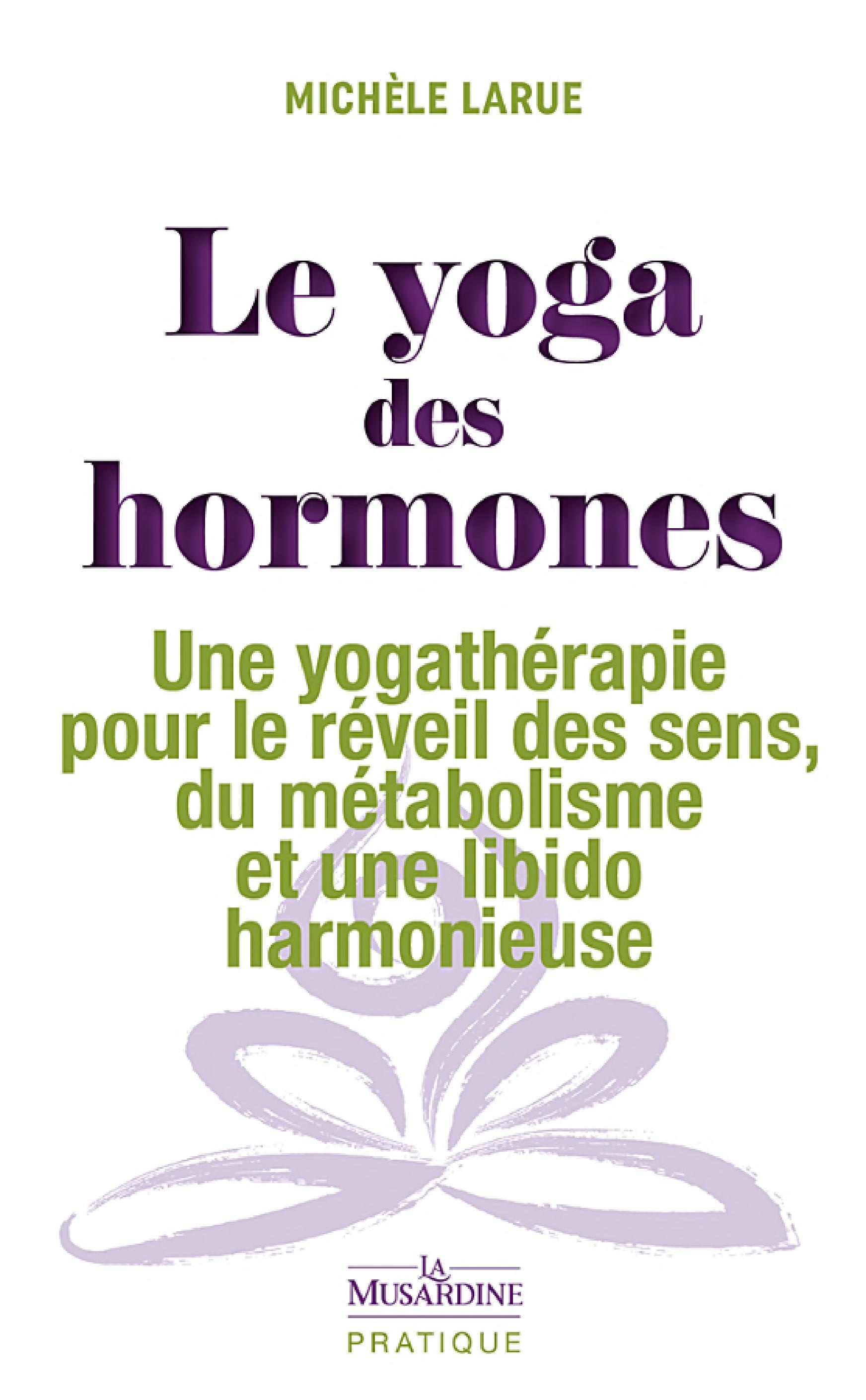 Le Yoga des hormones